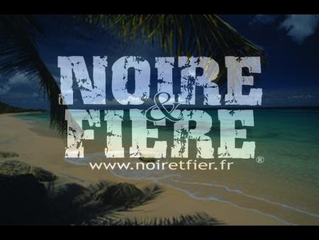 NOIRE ET FIERE